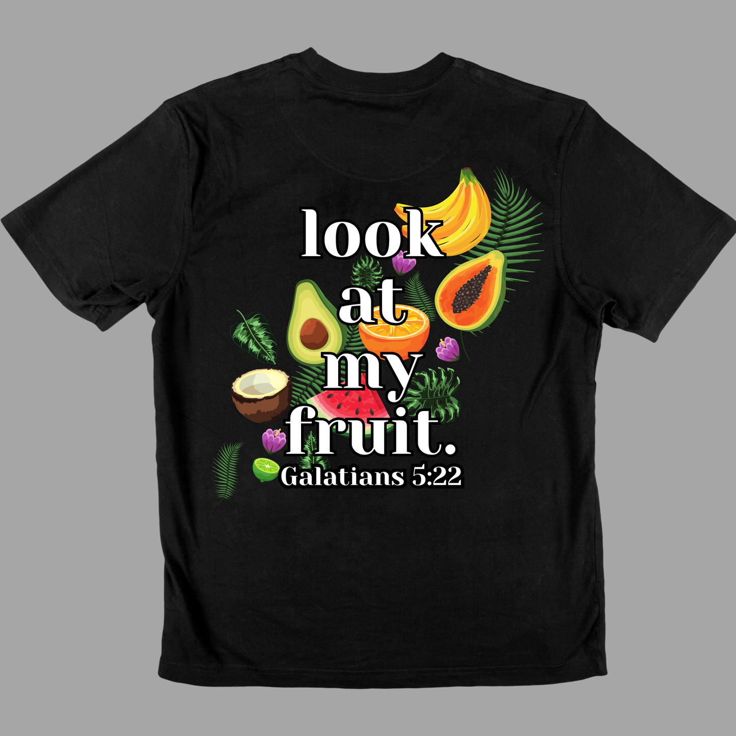 Look at my fruit Brand Tee